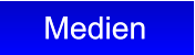 Medien Medien