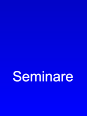 Seminare Seminare